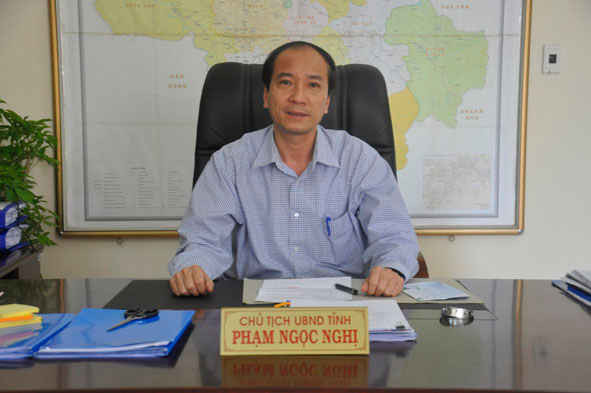 Ông Phạm Ngọc Nghị - Chủ tịch UBND tỉnh Đắk Lắk 