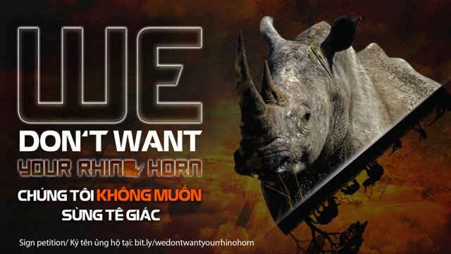 Poster “We don’t want your rhino horn” (Chúng tôi không muốn sừng tê giác!)
