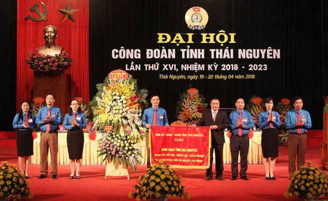 3-Thái Nguyên: Khai mạc Đại hội Công đoàn tỉnh Thái Nguyên lần thứ XVI, nhiệm kỳ 2018-2023 