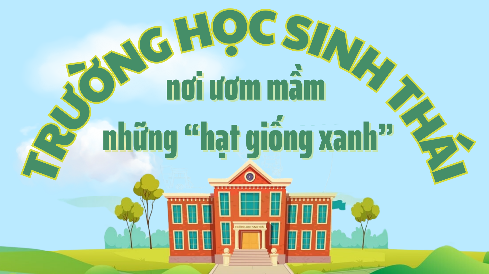 truong-hoc-sinh-thai.png