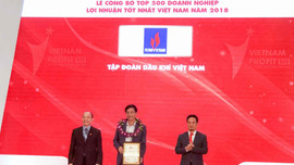 Vietnam Report vinh danh PVN đứng đầu Top 500 doanh nghiệp có lợi nhuận tốt nhất Việt Nam năm 2018