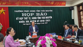 Kỳ họp thứ 12, HĐND tỉnh Thái Nguyên khoá XIII dự kiến khai mạc vào ngày 9/12