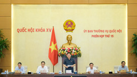 Khai mạc Phiên họp lần thứ 15 của Ủy ban Thường vụ Quốc hội