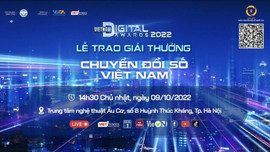 Sắp diễn ra Lễ trao Giải thưởng Chuyển đổi số Việt Nam - Vietnam Digital Awards 2022