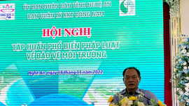 Ban Quản lý KKT Đông Nam: Hội nghị tuyên truyền, phổ biến pháp luật về BVMT