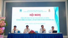 Công đoàn PV GAS triển khai tích cực, hiệu quả công tác ATVSLĐ và hoạt động mạng lưới ATVSV