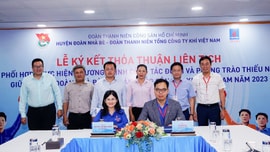 Lễ ký kết thỏa thuận liên tịch giữa Đoàn Thanh niên Tổng Công ty Khí Việt Nam và Huyện đoàn Nhà Bè