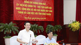 Chủ tịch Quốc hội: Bình Thuận hội đủ các điều kiện quan trọng để bứt phá mạnh mẽ
