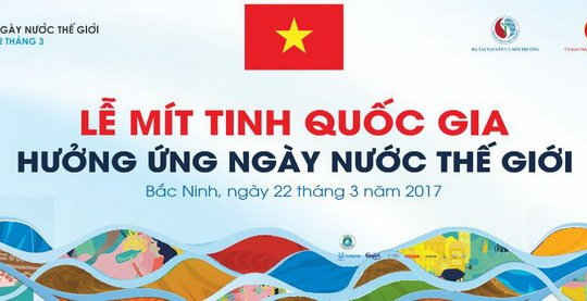 Lễ Mít tinh hưởng ứng Ngày Nước thế giới năm 2017 tổ chức tại thành phố Bắc Ninh