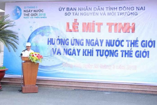 Đồng Nai: Mít tinh hưởng ứng Ngày Nước thế giới 2018