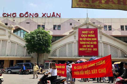 Tiểu thương phản đối xây chợ Đồng Xuân thành trung tâm thương mại