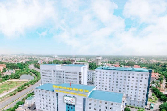 Bệnh viện Đa khoa tỉnh Phú Thọ: Phát triển mô hình bệnh viện Đa khoa, đa Trung tâm chuyên sâu