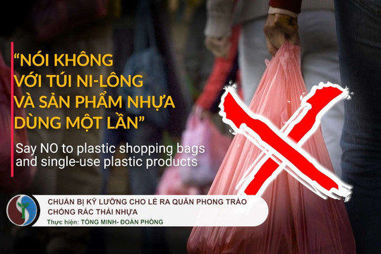 Bộ TN&MT - UBND TP Hà Nội cùng ra quân phong trào chống rác thải nhựa