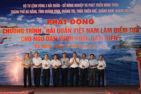 Vùng 3 Hải quân phát động Chương trình “Hải quân Việt Nam làm điểm tựa cho ngư dân vươn khơi, bám biển”