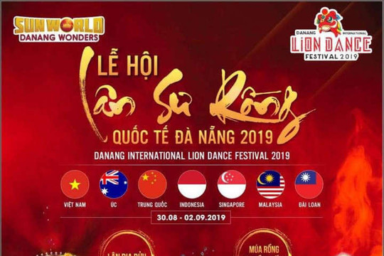 Hấp dẫn Lễ hội Lân Sư Rồng Quốc tế Đà Nẵng 2019