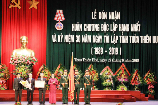 Thừa Thiên Huế: Kỷ niệm 30 năm ngày tái lập tỉnh và đón nhận Huân chương Độc lập hạng Nhất