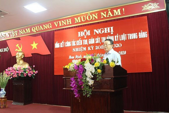 Nam Định: Kỷ luật 2.218 Đảng viên trong nhiệm kỳ 2015 - 2020