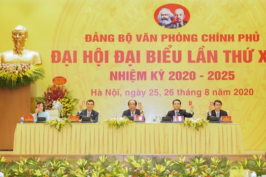 Đại hội Đảng bộ Văn phòng Chính phủ: Phát huy đoàn kết, dân chủ, kỷ cương, đổi mới và phát triển