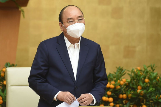Thủ tướng Nguyễn Xuân Phúc: Các địa phương được áp dụng biện pháp mạnh để ngăn chặn dịch bệnh
