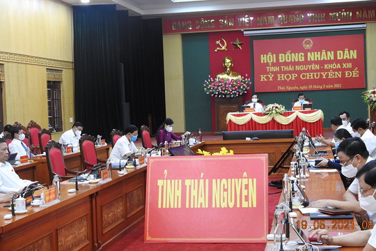 Thái Nguyên: Kỳ họp chuyên đề HĐND tỉnh thông qua nhiều nội dung quan trọng