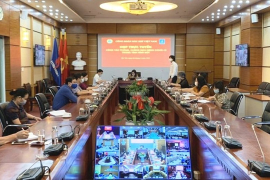 Công đoàn Dầu khí Việt Nam nâng cao phòng, chống dịch Covid-19 trong tình hình mới