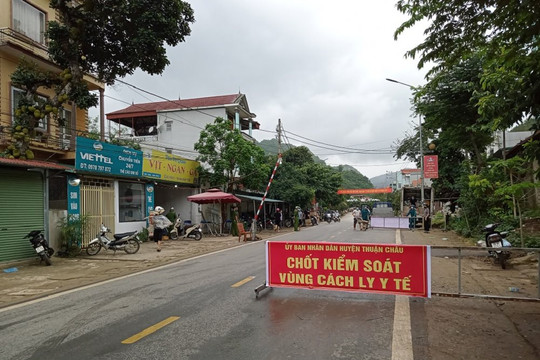 Sơn La: Dừng hoạt động 3 chốt kiểm soát phòng, chống dịch Covid-19 tại Thuận Châu