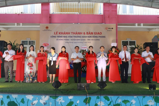 Công ty KLB khánh thành và bàn giao nhà vòm trường Mầm non Hồng Phong - Hải Dương