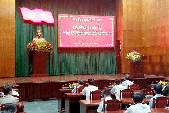 Thừa Thiên – Huế phát động giải báo chí về xây dựng Đảng (giải búa liềm vàng) năm 2022