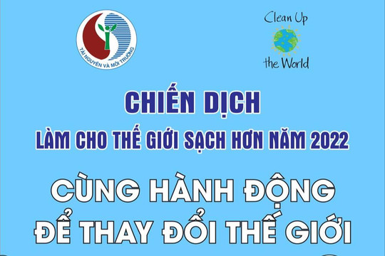 Bộ TN&MT hướng dẫn tổ chức các hoạt động hưởng ứng Chiến dịch làm cho thế giới sạch hơn năm 2022