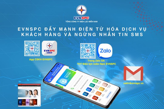 EVNSPC ngừng nhắn tin SMS, đẩy mạnh điện tử hóa dịch vụ khách hàng