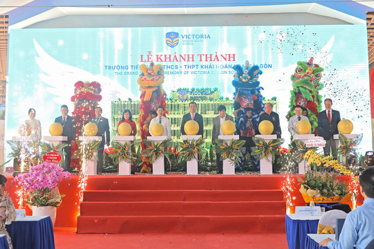 Khánh thành trường Tiểu học-THCS-THPT Khải Hoàn - Nam Sài Gòn (Victoria School)