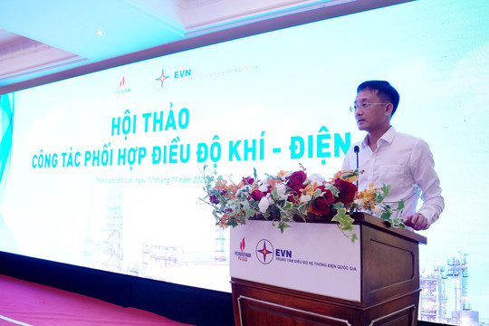 Hội thảo công tác phối hợp điều độ Khí – Điện giữa Tổng Công ty Khí Việt Nam và Trung tâm Điều độ Hệ thống điện Quốc gia