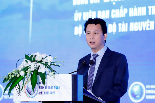 Toàn văn bài phát biểu của Bộ trưởng Bộ Tài nguyên và Môi trường Đặng Quốc Khánh tại Diễn đàn Kinh tế tuần hoàn 2023