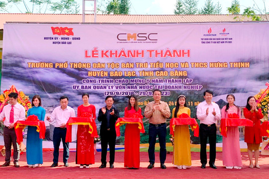 PV GAS tài trợ 5 tỷ đồng xây dựng trường Phổ thông dân tộc bán trú Tiểu học và THCS Hưng Thịnh, huyện Bảo Lạc, tỉnh Cao Bằng