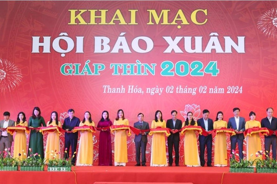 Thanh Hóa: Khai mạc Hội báo Xuân Giáp Thìn 2024