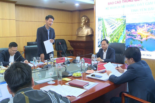 Thẩm định kế hoạch sử dụng đất tỉnh Yên Bái và Tuyên Quang