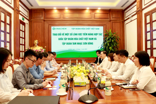 Tập đoàn Hóa chất Việt Nam - Tập đoàn Tam Nhạc Sơn Đông: Mở rộng hợp tác lĩnh vực sản xuất, môi trường