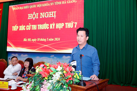 Đoàn ĐBQH tỉnh Hà Giang tiếp xúc cử tri tại huyện Bắc Mê trước Kỳ họp thứ 7, Quốc hội Khoá XV