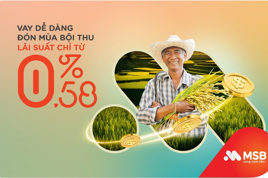 MSB tài trợ 95% nhu cầu vốn cho khách hàng vay phát triển nông nghiệp