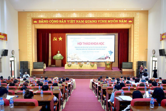 Hội thảo nhận diện và phát huy giá trị di sản để Thành phố Uông Bí phát triển bền vững