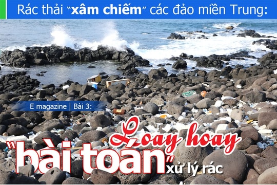 Bài 3: Loay hoay “bài toán” xử lý rác 