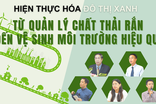 Emagazine: Từ quản lý chất thải rắn đến vệ sinh môi trường hiệu quả