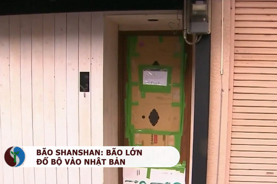 Bão Shanshan: Bão lớn đổ bộ vào Nhật Bản