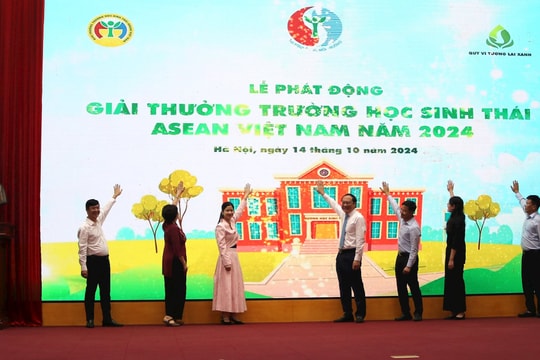 Phát động Giải thưởng Trường học sinh thái ASEAN Việt Nam 2024