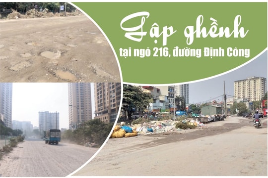 Gập ghềnh tại ngõ 216 đường Định Công