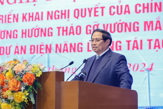 Thủ tướng: Cương quyết xử lý vướng mắc cho các dự án điện tái tạo, nghiêm cấm 'chạy chọt', tiêu cực, tham nhũng