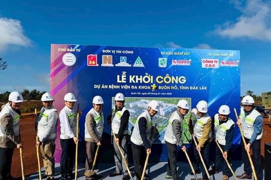 Đắk Lắk: Khởi công dự án bệnh viện có vốn đầu tư hơn 500 tỷ đồng