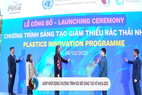 UNDP khởi động Chương trình đổi mới sáng tạo về nhựa 2025