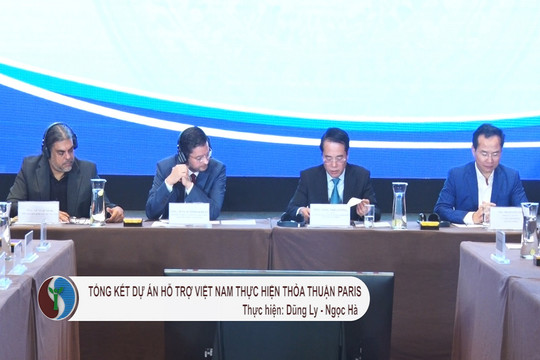Tổng kết Dự án hỗ trợ Việt Nam thực hiện Thỏa thuận Paris