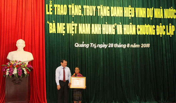 Quảng Trị: Trao tặng, truy tặng Danh hiệu vinh dự Nhà nước “Bà mẹ Việt Nam anh hùng”